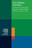 Five-Minute Activities: A Resource Book of Short Activities (Cambridge Handbooks for Language Teachers)
