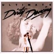 Dirty Dancing: Ultimate Dirty Dancing