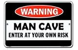 Man Cave - 8 x 12 Metal Parking Sign