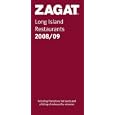 ZAGAT Long Island Restaurants 2008/09 (Zagatsurvey: Long Island Restaurants)