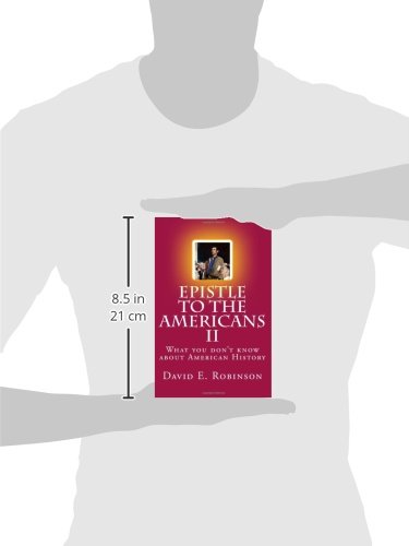Epistle to the Americans II: What you don't know about American History