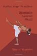 Hatha Yoga Practice: Disciple against Wall