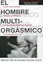 El Hombre Multiorgasmico (Spanish Edition)