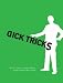 Book Dick Tricks: The Art & Science of Genital Sculpturing