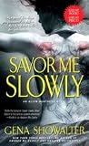 Savor Me Slowly (Alien Huntress, Book 3)
