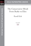 The Conservative Mind: From Burke to Eliot
