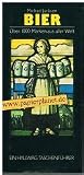 Bier : &uuml;ber 1000 Marken aus aller Welt - = Michael Jackson's pocket beer book ; 344470156X - Michael Jackson