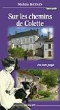 Sur les chemins de Colette : En son pays par Dassas