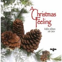 A Christmas Feeling by Stephen Robinson, Stephen Robinson, and Ponce, York, Verdery, Dyens, Barrios Gounod (Audio CD - 2000)