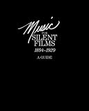 Gillian Anderson in the book Music for Silent Films 1894-1929: A Guide