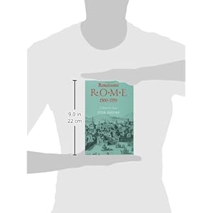 Renaissance Rome 1500-1559: A Portrait of a Society (Portrait of a Society 1500-1559)
