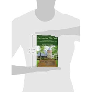 Our Mark on This Land: A Guide to the Legacy of the Civilian Conservation Corps in America's Parks