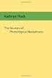The Sources of Phonological Markedness