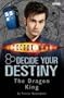 Dragon King (Dr Who Decide Your Destiny)