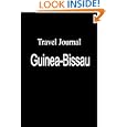Travel Journal Guinea-Bissau by E Locken
