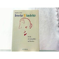 Berserker und Kuschelb�r. Der B�r als Seelengef�hrte des Menschen