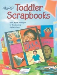Memory Makers Books: Toddler Scrapbooks
