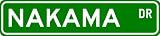NAKAMA Street Sign ~ Personalized Family Lastname Novelty Sign ~ Gameroom, Basement, Garage Sign ** Aluminum 4 x 18