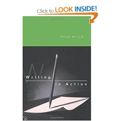 Writing in Action: A Resource Book for Writers