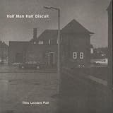 Half Man Half Biscuit -  This Leaden Pall