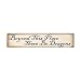 Beyond This Place, There Be Dragons Plaque
