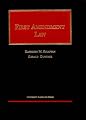 First Amendment Law (University Casebook Series)