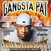 Gangsta Pat-Tear You Club Down