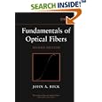 Fundamentals of Optical Fibers (Wiley Series in Pure and Applied Optics)