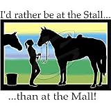 Rather Be At The Stall~girl Adult T-Shirt