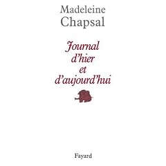 Journal d'hier et d'aujourd'hui, Tome 1 :