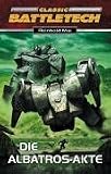 Classic Battletech - Die Albatros-Akte