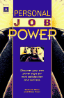 Peterson's Personal Job Power: Discover Your Own Power Style for Work Satisfaction and Success