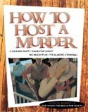How to Host a Murder: The Good The Bad and The Guilty How to Host a Murder: The Good The Bad and The Guilty