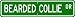 Bearded Collie STREET SIGN ~ High Quality Aluminum ~ Dog Lover