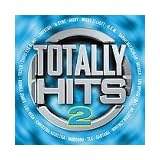 Totally Hits 2 ~ Various Artists