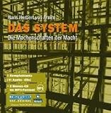 Das System - 11 CDs + 2 MP3- CDs: Die Machenschaften der Macht - Hans Herbert von Arnim