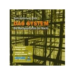 Das System. 11 CDs + 2 MP3- CDs: Die Machenschaften der Macht