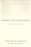 Coming Out Spiritually: The Next Step