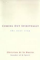 Coming Out Spiritually: The Next Step