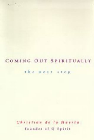 Coming Out Spiritually: The Next Step