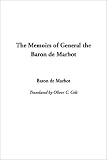 The Memoirs of General the Baron De Marbot