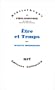 �TRE ET LE TEMPS (L')