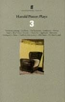 Plays: "The Homecoming", "Tea Party", "The Basement", "Landscape", "Silence", "Night", "That's Your Trouble", "That's All", "Applicant", "Interview", ... Story) Vol 3 (Faber Contemporary Classics)