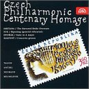 Czech Philharmonic Centenary Homage