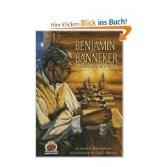 Benjamin Banneker: Pioneering Scientist (On My Own Biographies)