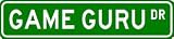 GAME GURU Street Sign ~ Custom Aluminum Street Signs