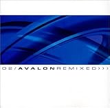 02: Avalon Remixed
