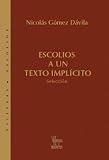 Escolios a Un Texto Implicito: An Anthology (Villegas Escolios series)