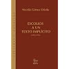 Escolios a un texto implicito: Seleccion (Villegas Escolios series)