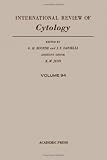 International Review of Cytology: Part A, Plant Chromosome Ultrastructure: Part B, General Topics (Vol 94)